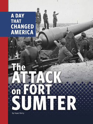cover image of The Attack on Fort Sumter